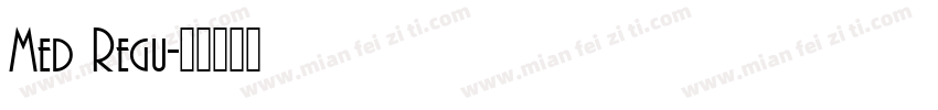 Med Regu字体转换